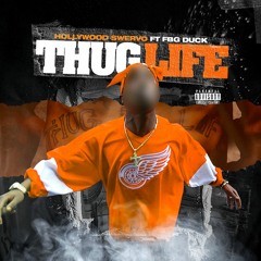 Thug Life (feat. FBG Duck)