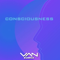 Consciousness (Original Mix)