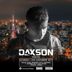 Daxson Live From Tokyo, Japan (14th December 2019)