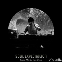 Soul Explanation EP 012 with Tino Deep