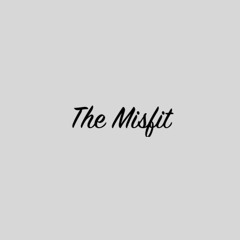 The Misfit