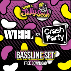 WBBL x Crash Party - Bassline Set [Free Download]