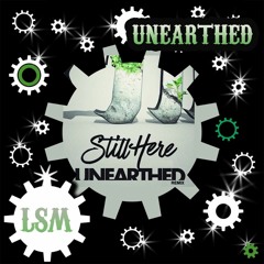 Advent Day 18 - Still Here (Unearthed Remix)
