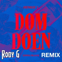 DomDoen - Rody G Remix