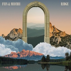 FIIN & MIICHII - Ridge (Original)