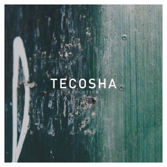 Tecosha - Eclosion