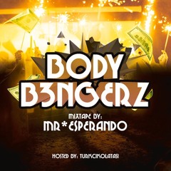 Body B3ngerz # 1 Hosted by Turkcikolatasi