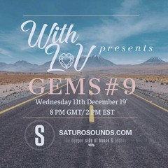 With:LoV Presents Gems #009 - Saturo Sounds [11.12.19]