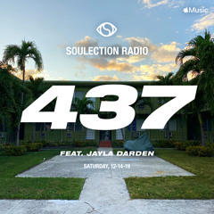 Soulection Radio Show #437 ft. Jayla Darden