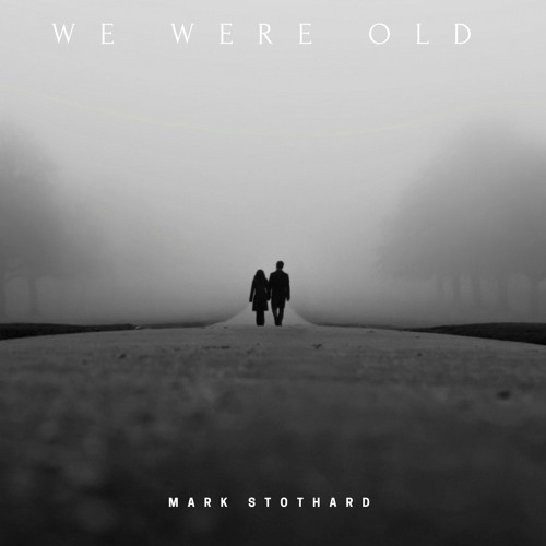 We Were Old - Emotional Piano