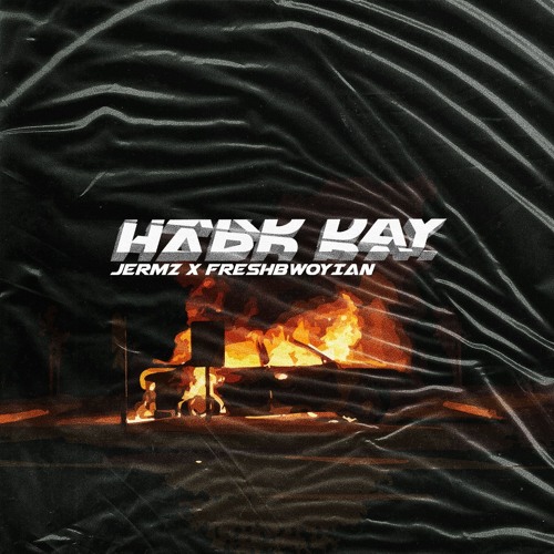 Jermz x Freshbwoyian - Hard Day