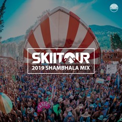 SkiiTour - 2019 Shambhala Mix
