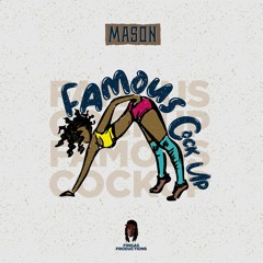 MASON - Famus Cock Up