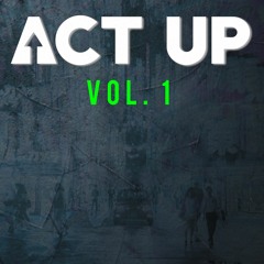 Acting Up Vol. 1 (Mini-Mix)