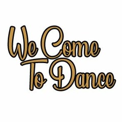 We Come To Dance Presents S/A/M & DJ Dribbler - Part 1
