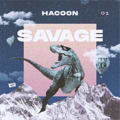 HACOON - SAVAGE RADIO #001 [SET]