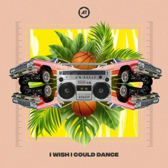 Altered Tapes - I Wish I Could Dance