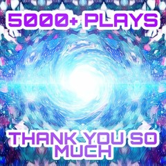 5000+ PLAYS!!!