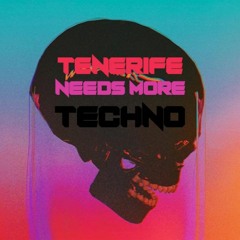 Tenerife needs more TECHNO