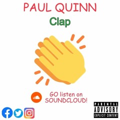 Paul Quinn | Clap
