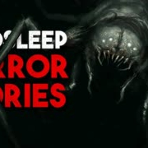 7 Reddit Horror Stories from r/nosleep