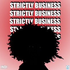 INDI - Strictly Business