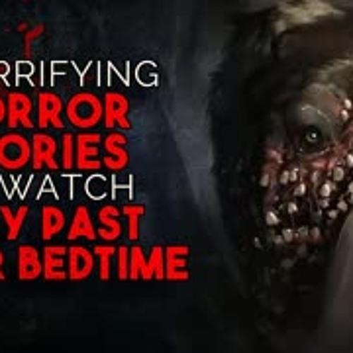 7 Terrifying Horror Stories To Watch Way Past Your Bedtime
