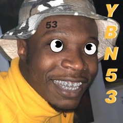 YBN53 - BBC FREESTYLE