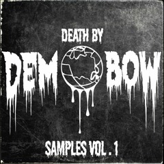 FREE SAMPLE PACK - Death By Dembow Vol. 1