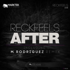 ReckFeels - After (original Mix) Marktek Records