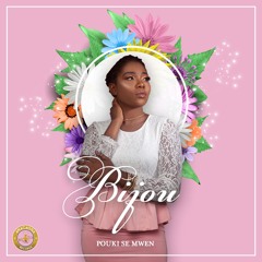 Bijou - Pouki se mwen!