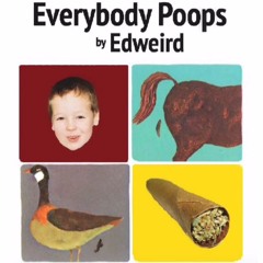 Everybody Poops (Outro)