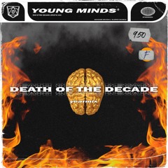 Young Minds - Death Of The Decade Mix