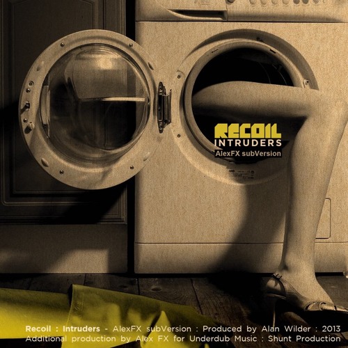 RECOIL - Intruders (Alex FX subVersion) 2012 Alan Wilder approved