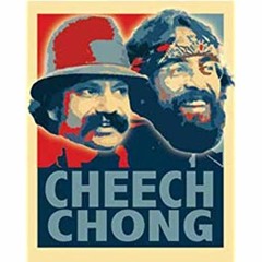 Cheech & Hang