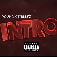 Young Streetz - Intro ( DOWNLOAD )