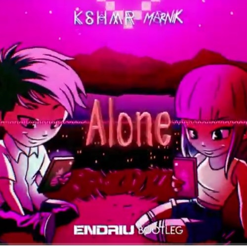 Marnik _ KSHMR - Alone (ENDRIU BOOTLEG) 2020(MP3_160K).mp3