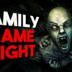 "Family Game Night" Creepypasta