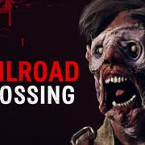 "The Railroad Crossing" Creepypasta