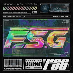 fsg - (ft. devilman tyo x ezra eman)