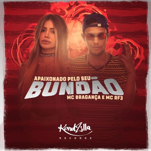 Mc Bragança E Mc RF3 - Apaixonado Pelo Seu Bundã