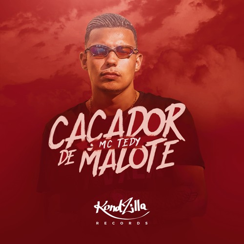 Mc Tedy - Caçador De Malote
