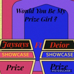 JaySays - Prize Ft Deior