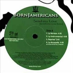 Born Jamericans - Send my love (Teddy Rux Bootleg)