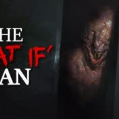 "The 'What If' Man" Creepypasta