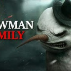 "Snowman Family" Creepypasta