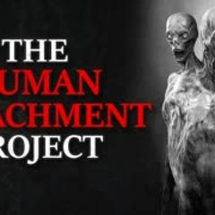 "The Human Detachment Project" Creepypasta