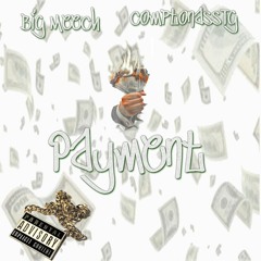 ComptonAsstg x Bigmeech