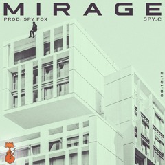 MIRAGE - SPY.C (prod. SPY FOX)