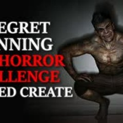 "I regret winning the horror challenge I helped create" Creepypasta